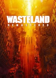 Wasteland Remastered (2020) PC | 